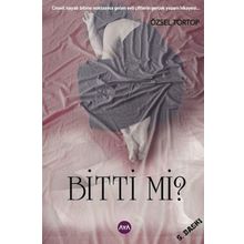 Bitti Mi? - Özsel Tortop