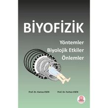 Biyofizik Yöntemler Biyolojik Etkiler Önlemler-Ankara Nobel Tıp Kitabevi
