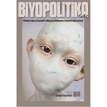 Biyopolitika Cilt 1 - kollektif