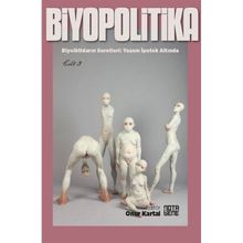 Biyopolitika - Cilt 3 - Kolektif