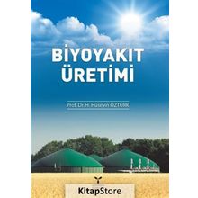 Biyoyakıt Üretimi -Hüseyin Öztürk