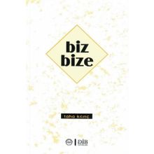 Biz Bize - Taha Kılınç - Diyanet İşleri Başkanlığı