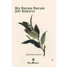 Biz Buram Buram Şiir Kokarız Kitap Müptelası Yayınları