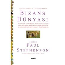 Bizans Dünyası Paul Stephenson