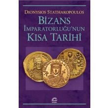 Bizans İmpartorluğunun Kısa Tarihi İletişim Yayıncılık
