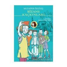 Bizans Kaçkınları - Muzaffer Özgüleş