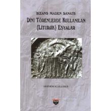 Bizans Maden Sanatı - Meryem Acara Eser