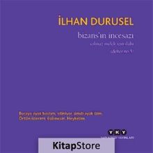 Bizans'ın İncesazı - İlhan Durusel