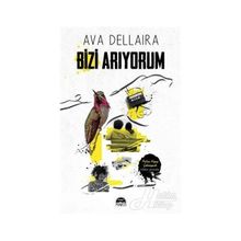 Bizi Arıyorum - Ava Dellaira