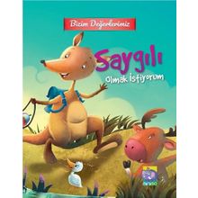 Bizim Değerlerimiz-Saygılı Olmak İstiyorum