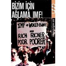 BIZIM İÇİN AĞLAMA IMF - MASIS KÜRKÇÜGİL