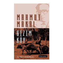 BIZIM KÖY - MAHMUT MAKAL