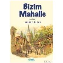 BIZIM MAHALLE - NUSRET ÖZCAN
