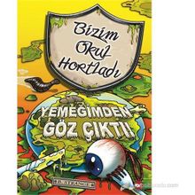 BIZIM OKUL HORTLADI 6 YEMEĞIMDEN GÖZ ÇIKTI! - B. STRANGE