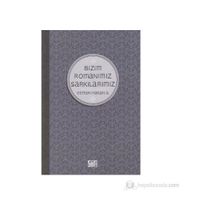 Bizim Romanımız Şarkılarımız - Osman Hakan A