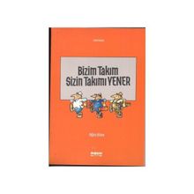 Bizim Takım Sizin Takımı Yener - Oğuz Köse