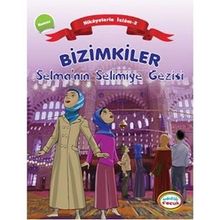 BIZIMKILER SELMANIN SELIMIYE GEZISI NAMAZ - AYŞE ALKAN SARIÇIÇEK