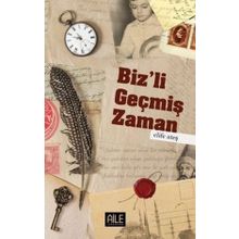 Biz`li Geçmiş Zaman-Semerkand Yayınları