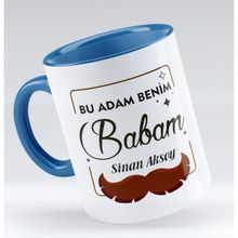 BK Kişiye Özel Bu Adam Benim Babam Tasarımlı Mavi Kupa Bardak
