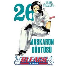 Bleach 26. Cilt - Maskaron Dürtüsü - Tite Kubo