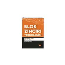 Blok Zinciri Teknolojisi - Pazarlama Yönlü Bir Yaklaşım Nobel Bilimsel Eserler