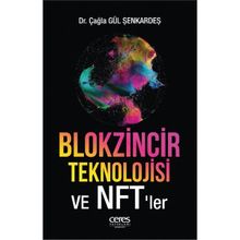 Blokzincir Teknolojisi ve NFT'ler - Çağla Gül Şenkardeş