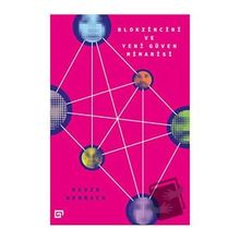 Blokzinciri ve Yeni Güven Mimarisi - Kevin Werbach