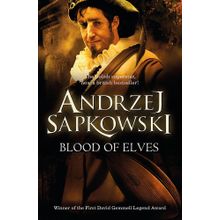 Blood of Elves: Witcher - Andrzej Sapkowski
