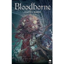 Bloodborne 5 Fenerli Kadın Eksik Parça Yayınları