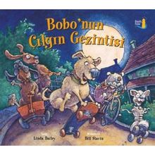 Bobo'nun Çılgın Gezintisi - Linda Bailey
