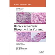 Böbrek ve Sürrenal Biyopsilerinin Yorumu - Satish K. Tickoo