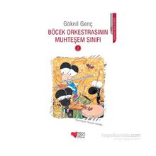 Böcek Orkestrasının Muhteşem Sınıfı 2 - Göknil Genç