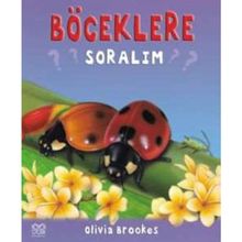 BÖCEKLERE SORALIM - OLIVIA BROOKES