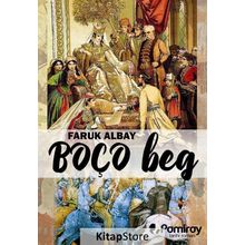 Boço Beg - Faruk Albay