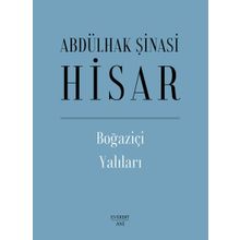 Boğaziçi Yalıları - Ciltli - Abdülhak Şinasi Hisar