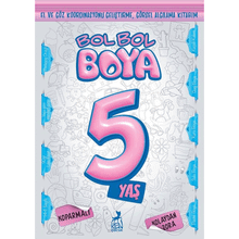 Bol Bol Boya 5 Yaş - Boyama Kitabı