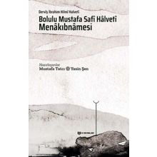 Bolulu Mustafa Safi Halveti Menakıbnamesi Derviş - İbrahim Hilmi Halveti