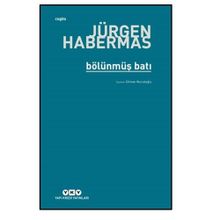 Bölünmüş Batı - Jürgen Habermas