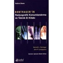Bontrager'in Radyografik Konumlandırma ve Teknik El Kitabı - Nobel Tıp Kitabevleri