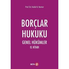 Borçlar Hukuku Genel Hükümler El Kitabı - Haluk Nomer