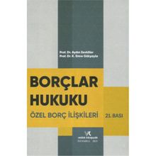 Borçlar Hukuku Günel Hükümler Özel Borç İlişkileri Turgut Akıntürk Derya A.