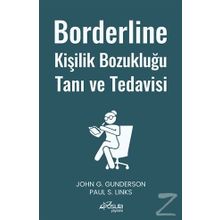 Borderline Kişilik Bozukluğu Tanı ve Tedavisi - John G. Gunderson