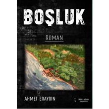 Boşluk - Ahmet Eraydın
