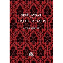 Boşlukta Nakış - Sevil Avşar