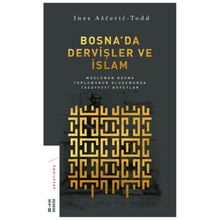 Bosnada Dervişler ve İslam - Nes Asceric-Todd
