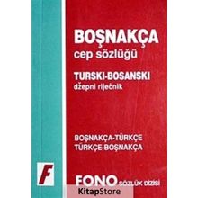 BOŞNAKÇA CEP SÖZLÜĞÜ BOŞNAKÇA-TÜRKÇE \ TÜRKÇE-BOŞNAKÇA - MIRZA EDRENİÇ (ISBN:9789754710571)