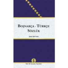 Boşnakça - Türkçe Sözlük Türk Dil Kurumu