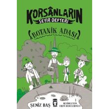 Botanik Adası / Korsanların Seyir Defteri / Şeniz Baş / Timaş Çocuk Yayınları
