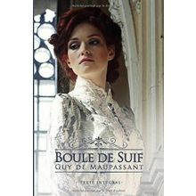 Boule De Suif - Guy De Maupassant