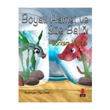 Boyalı Hamsi ve Süs Balığı - Görkem Yeltan